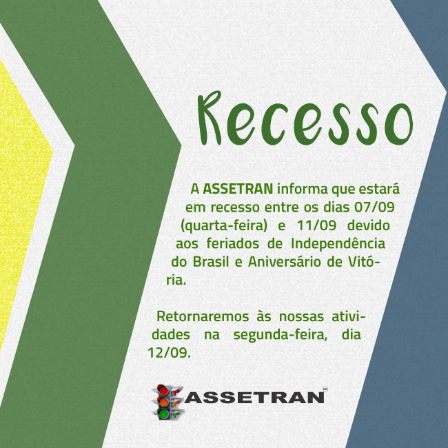 RECESSO - FERIADO DA INDEPENDÊNCIA E ANIVERSÁRIO DE VITÓRIA