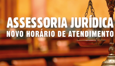 Novo horário de atendimento da Assessoria Jurídica