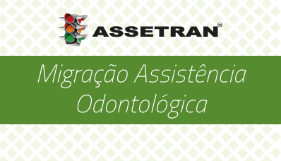 Migração Plano Odontológico - Prorrogação